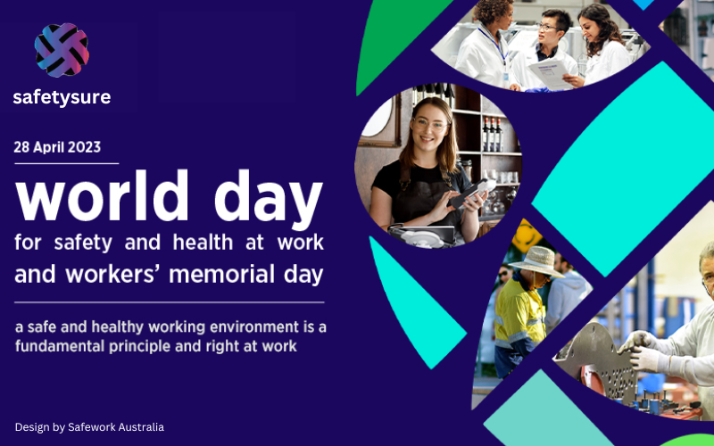 World Day for Safety & health at Work